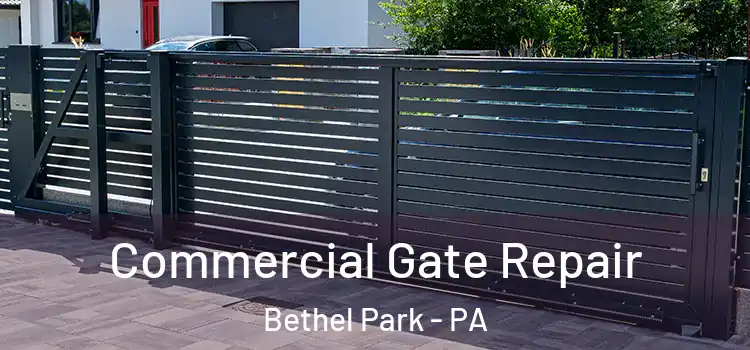  Commercial Gate Repair Bethel Park - PA