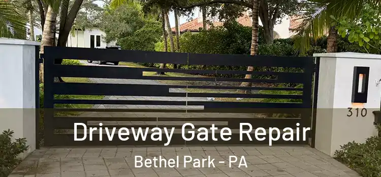 Driveway Gate Repair Bethel Park - PA